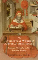 Lumea intelectuală a Renașterii italiene - The Intellectual World of the Italian Renaissance