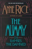 Mumia sau Ramses cel Damnat - The Mummy or Ramses the Damned
