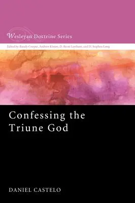 Mărturisirea Dumnezeului Treimic - Confessing the Triune God