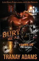 Bury Me A G 5: Young OG (Prequel) - Bury Me A G 5: Young OG (The Prequel)