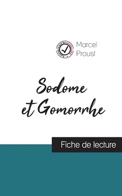 Sodoma și Gomora de Marcel Proust (ghid de lectură și analiză completă a operei) - Sodome et Gomorrhe de Marcel Proust (fiche de lecture et analyse complte de l'oeuvre)
