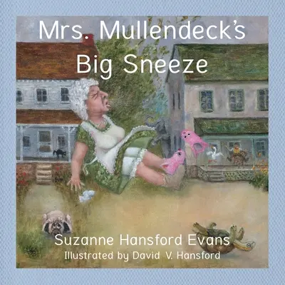 Marele strănut al doamnei Mullendeck - Mrs. Mullendeck's Big Sneeze