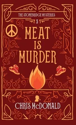 Meat is Murder: Un roman polițist modern cu accente de crimă clasică - Meat is Murder: A modern cosy mystery with a classic crime feel