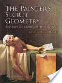 Geometria secretă a pictorului: Un studiu al compoziției în artă - The Painter's Secret Geometry: A Study of Composition in Art