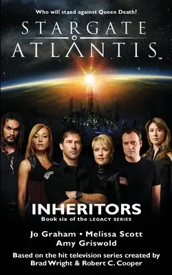 STARGATE ATLANTIS Moștenitorii (Legacy book 6) - STARGATE ATLANTIS Inheritors (Legacy book 6)