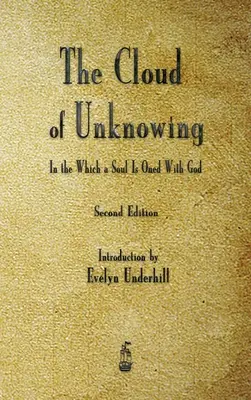 Norul necunoașterii (The Cloud of Unknowing) - The Cloud of Unknowing