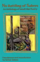 No Rattling of Sabers: O antologie de poezie de război israeliană - No Rattling of Sabers: An Anthology of Israeli War Poetry