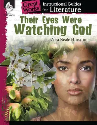 Ochii lor îl priveau pe Dumnezeu (Their Eyes Were Watching God) - Their Eyes Were Watching God