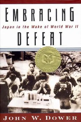 Îmbrățișarea înfrângerii: Japonia în urma celui de-al Doilea Război Mondial - Embracing Defeat: Japan in the Wake of World War II
