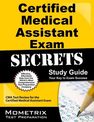 Secretele examenului de asistent medical certificat - Certified Medical Assistant Exam Secrets