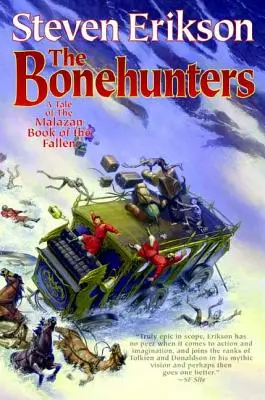The Bonehunters: Cartea a șasea din Malazan Book of the Fallen - The Bonehunters: Book Six of the Malazan Book of the Fallen