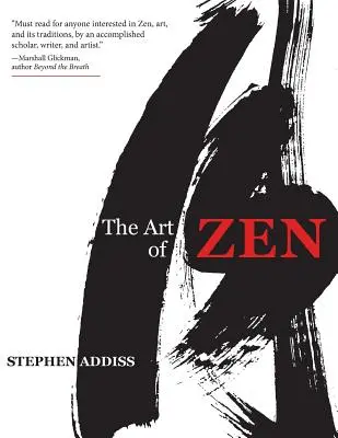 Arta Zenului: Picturi și caligrafie realizate de călugării japonezi 1600-1925 - The Art of Zen: Paintings and Calligraphy by Japanese Monks 1600-1925