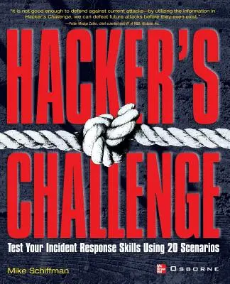 Provocarea hackerului: Testați-vă abilitățile de răspuns la incidente folosind 20 de scenarii - Hacker's Challenge: Test Your Incident Response Skills Using 20 Scenarios