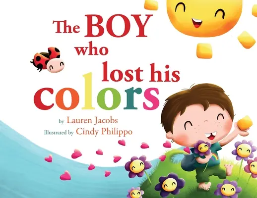 Băiatul care și-a pierdut culorile - The Boy who lost his colors