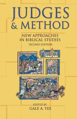 Judecători și metodă: Noi abordări în studiile biblice, ediția a doua - Judges and Method: New Approaches in Biblical Studies, Second Edition