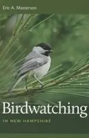 Observarea păsărilor în New Hampshire - Birdwatching in New Hampshire