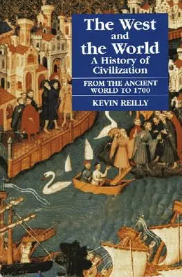 Vestul și lumea, lumea antică până la 1700 - West and the World, Ancient World to 1700