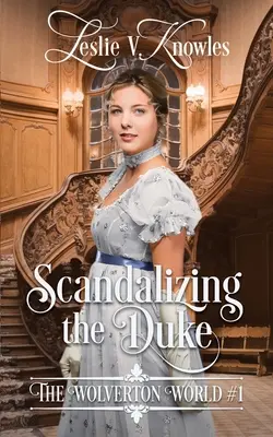 Scandalizarea ducelui - Scandalizing the Duke