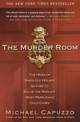 Camera crimelor: Moștenitorii lui Sherlock Holmes se reunesc pentru a rezolva cea mai complexă crimă din lume - The Murder Room: The Heirs of Sherlock Holmes Gather to Solve the World's Most Perplexing Cold CA Ses