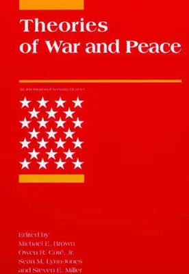 Teorii ale războiului și păcii - Theories of War and Peace