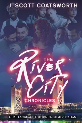 Cronicile River City: Ediție în două limbi - The River City Chronicles: Dual Language Edition