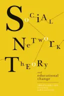 Teoria rețelelor sociale și schimbarea educațională - Social Network Theory and Educational Change