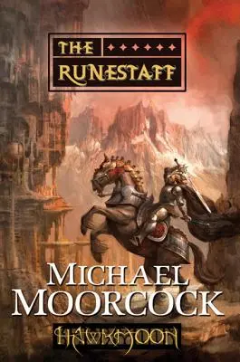 Hawkmoon: The Runestaff: Toiagul Runestaff - Hawkmoon: The Runestaff: The Runestaff