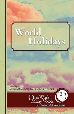 O lume, multe voci: Sărbătorile lumii - One World Many Voices: World Holidays