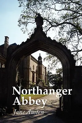 Northanger Abbey, ediție mare - Northanger Abbey, Large Print