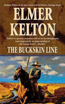 The Buckskin Line: Un roman al Texas Rangers - The Buckskin Line: A Novel of the Texas Rangers