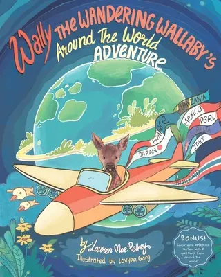 Aventura în jurul lumii a lui Wally, Wallaby cel rătăcitor - Wally The Wandering Wallaby's Around The World Adventure