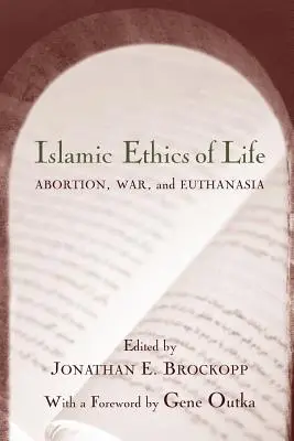 Etica islamică a vieții: Avortul, războiul și eutanasia - Islamic Ethics of Life: Abortion, War, and Euthanasia