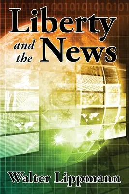 Libertatea și știrile - Liberty and the News
