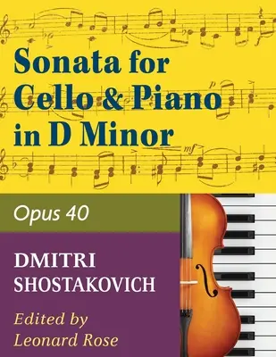 Șostakovici Sonata în re minor--opusul 40 pentru violoncel și pian - Shostakovich Sonata in d minor--opus 40 for cello and piano