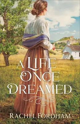 Viața visată odată - Life Once Dreamed