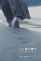 Discipolul: Devenirea cu adevărat umană - The Disciple: On Becoming Truly Human