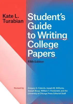 Student's Guide to Writing College Papers, ediția a cincea - Student's Guide to Writing College Papers, Fifth Edition