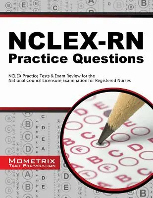 Întrebări practice Nclex-RN: Teste practice NCLEX & Exam Review pentru examenul de licențiere al Consiliului național pentru asistenții medicali înregistrați - Nclex-RN Practice Questions: NCLEX Practice Tests & Exam Review for the National Council Licensure Examination for Registered Nurses