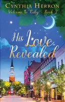 Dragostea lui revelată - His Love Revealed