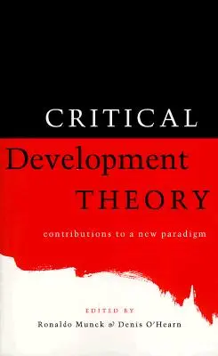 Teoria critică a dezvoltării - Critical Development Theory