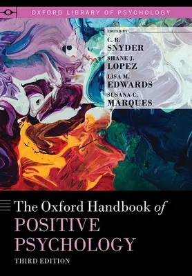 Manualul Oxford de psihologie pozitivă - The Oxford Handbook of Positive Psychology