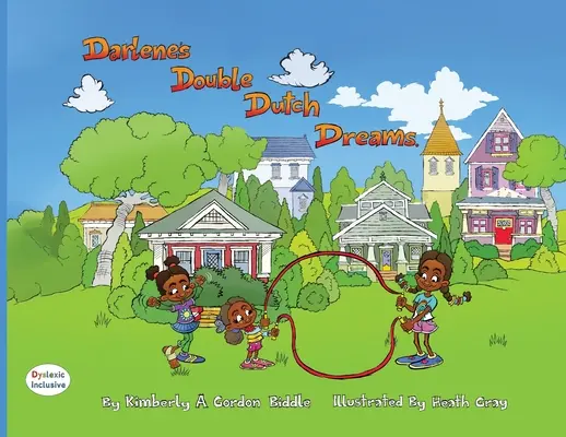 Visele dublu olandeze ale lui Darlene - Darlene's Double Dutch Dreams