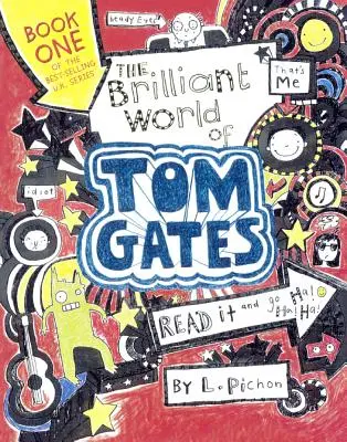 Lumea strălucitoare a lui Tom Gates - Brilliant World of Tom Gates