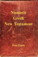 Noul Testament grecesc numeric - Numeric Greek New Testament