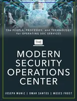 Centrul modern de operațiuni de securitate - The Modern Security Operations Center