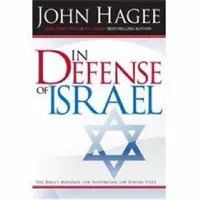 În apărarea Israelului, revizuită: Mandatul Bibliei pentru susținerea statului evreu (Revizuit) - In Defense of Israel, Revised: The Bible's Mandate for Supporting the Jewish State (Revised)