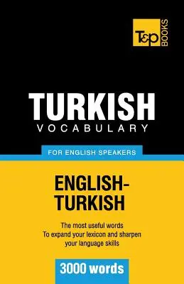 Vocabular turcesc pentru vorbitorii de limba engleză - 3000 de cuvinte - Turkish Vocabulary for English Speakers - 3000 words