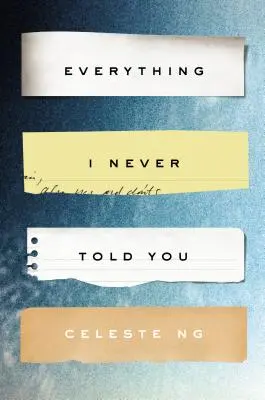 Tot ce nu ți-am spus niciodată - Everything I Never Told You