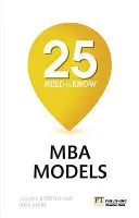 25 de modele de MBA pe care trebuie să le cunoști - 25 de modele de MBA pe care trebuie să le cunoști - 25 Need-to-Know MBA Models - 25 Need-to-Know MBA Models