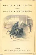 Black Victorians/Black Victoriana